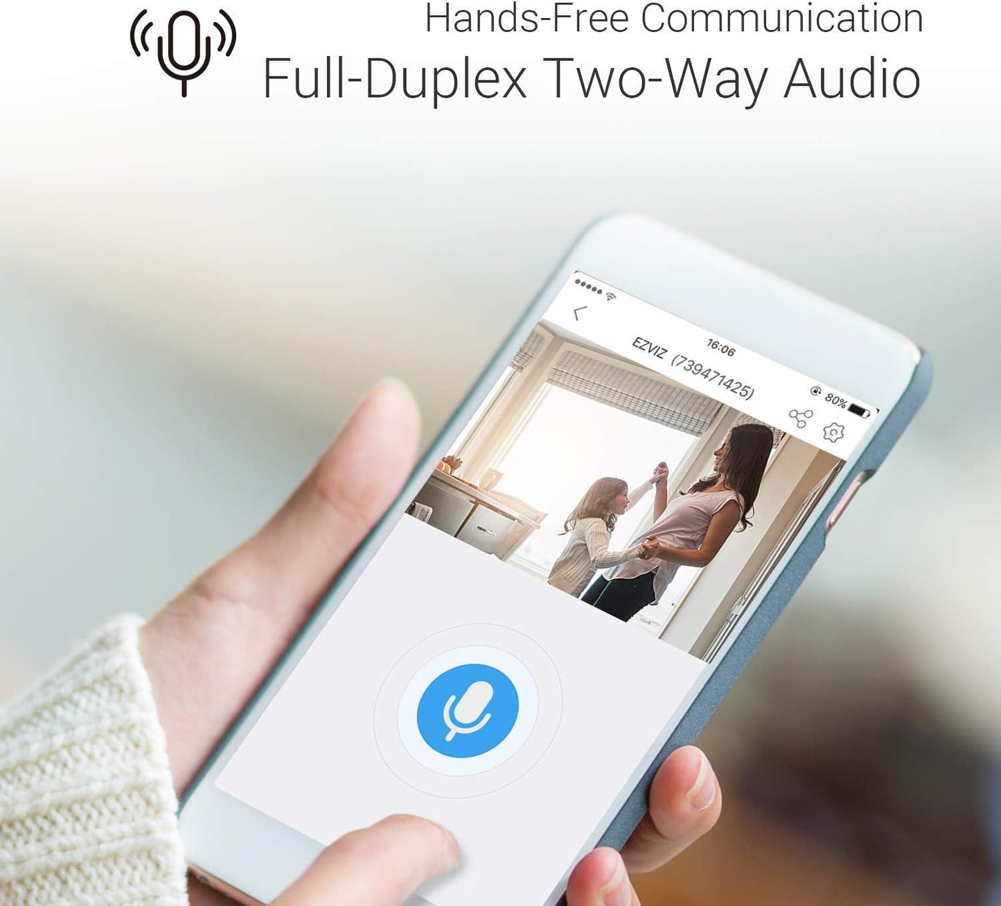Hands-free communication with full-duplex two-way audio on a smartphone screen, showcasing user interaction.